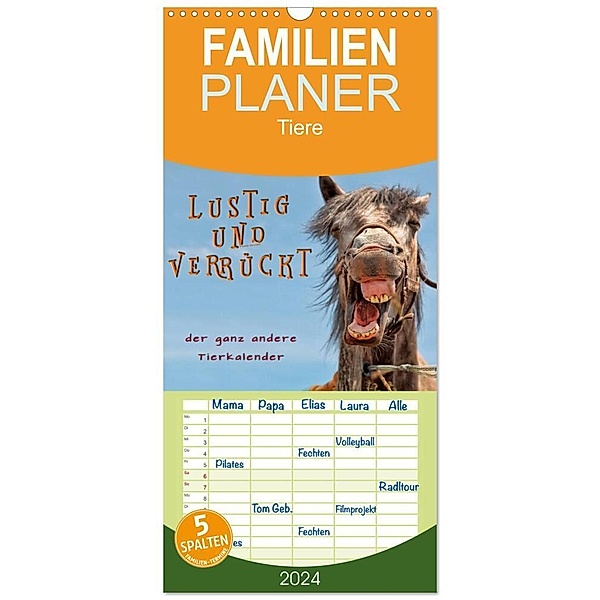 Familienplaner 2024 - Lustig und verrückt - der ganz andere Tierkalender mit 5 Spalten (Wandkalender, 21 x 45 cm) CALVENDO, Peter Roder