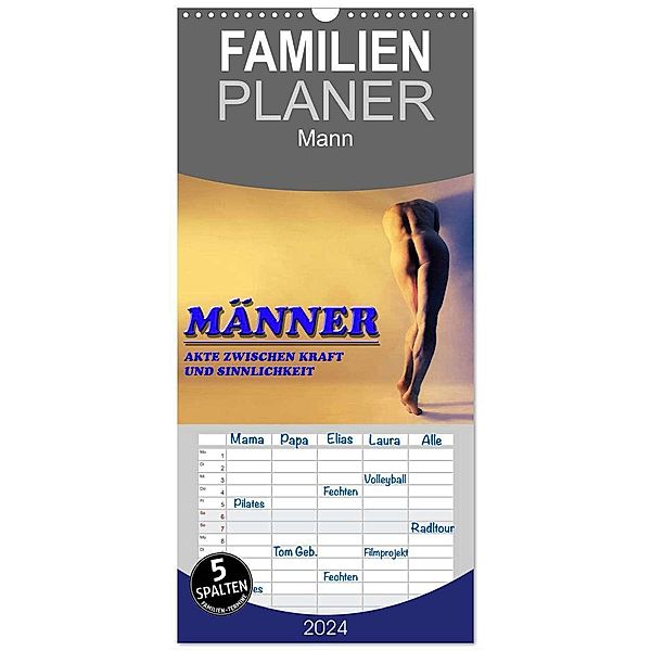 Familienplaner 2024 - MÄNNER - AKTE ZWISCHEN KRAFT UND SINNLICHKEIT mit 5 Spalten (Wandkalender, 21 x 45 cm) CALVENDO, Michael Borgulat