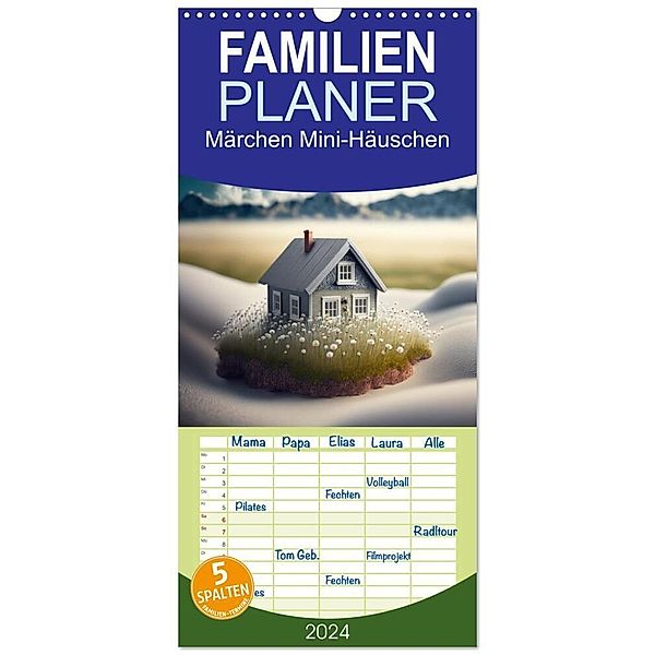 Familienplaner 2024 - Märchen Mini-Häuschen mit 5 Spalten (Wandkalender, 21 x 45 cm) CALVENDO, Daniel Rohr