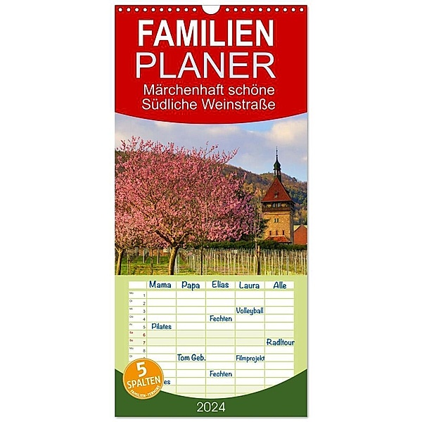 Familienplaner 2024 - Märchenhaft schöne Südliche Weinstrasse mit 5 Spalten (Wandkalender, 21 x 45 cm) CALVENDO, Sulamay Fillinger