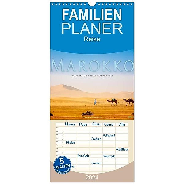 Familienplaner 2024 - Marokko: Marrakesch, Atlas, Sahara, Fès mit 5 Spalten (Wandkalender, 21 x 45 cm) CALVENDO, Jens Benninghofen