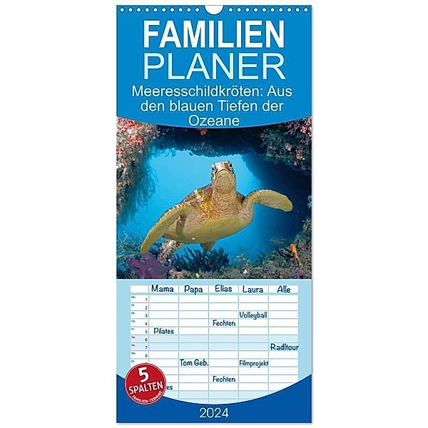 Familienplaner 2024 - Meeresschildkröten: Aus den blauen Tiefen der Ozeane mit 5 Spalten (Wandkalender, 21 x 45 cm) CALVENDO, Calvendo