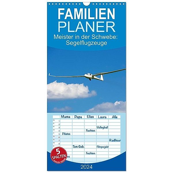 Familienplaner 2024 - Meister in der Schwebe: Segelflugzeuge mit 5 Spalten (Wandkalender, 21 x 45 cm) CALVENDO, Calvendo
