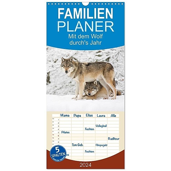 Familienplaner 2024 - Mit dem Wolf durch's Jahr mit 5 Spalten (Wandkalender, 21 x 45 cm) CALVENDO, Wilfried Martin