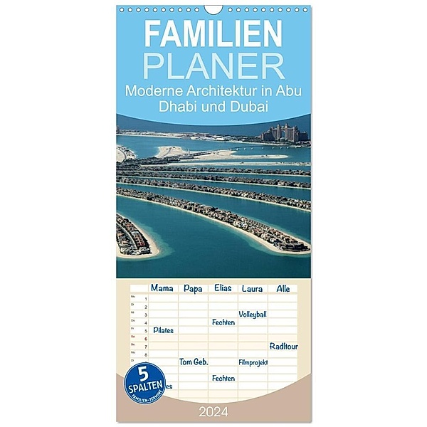 Familienplaner 2024 - Moderne Architektur in Abu Dhabi und Dubai mit 5 Spalten (Wandkalender, 21 x 45 cm) CALVENDO, Hans-Wolfgang Hawerkamp