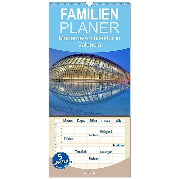 Familienplaner 2024 - Moderne Architektur in Valencia mit 5 Spalten (Wandkalender, 21 x 45 cm) CALVENDO, Ernst Hobscheidt