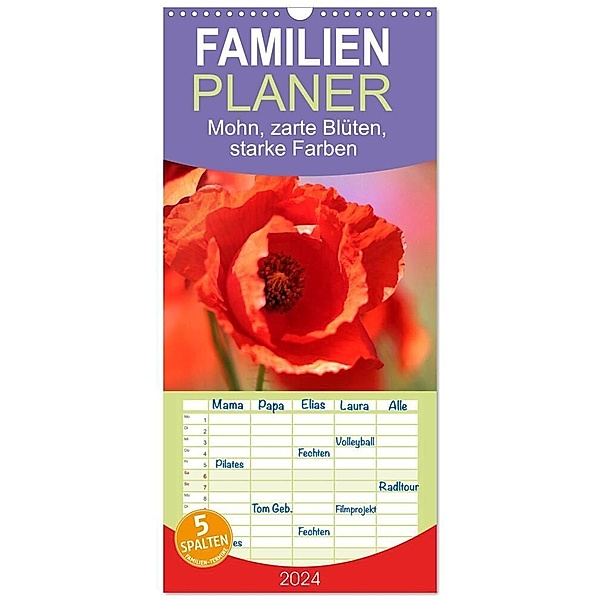Familienplaner 2024 - Mohn, zarte Blüten, starke Farben mit 5 Spalten (Wandkalender, 21 x 45 cm) CALVENDO, Sabine Löwer