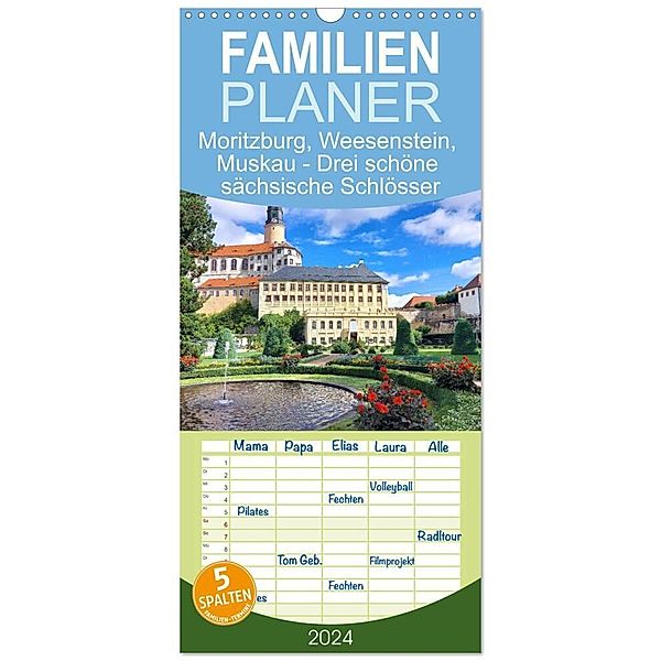 Familienplaner 2024 - Moritzburg, Weesenstein, Muskau - Drei schöne sächsische Schlösser mit 5 Spalten (Wandkalender, 21 x 45 cm) CALVENDO, Gisela Kruse