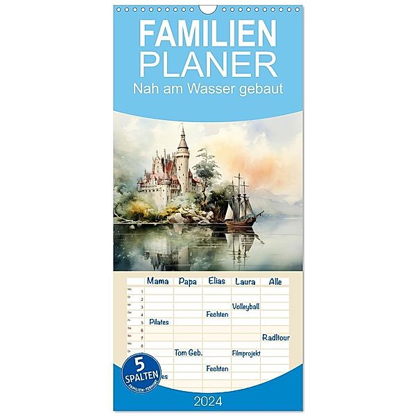 Familienplaner 2024 - Nah am Wasser gebaut mit 5 Spalten (Wandkalender, 21 x 45 cm) CALVENDO, Calvendo, Daniela Tapper