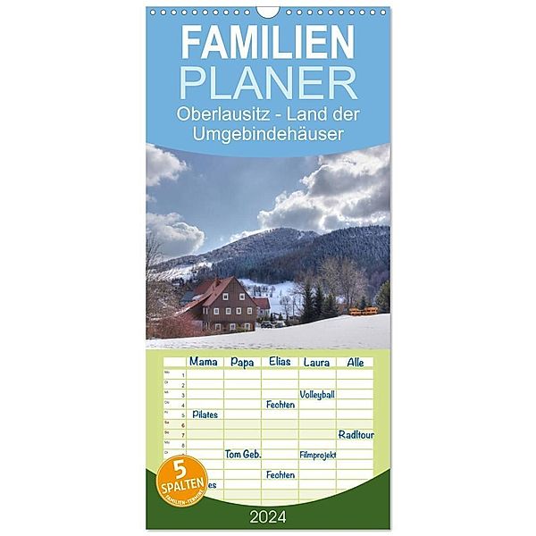 Familienplaner 2024 - Oberlausitz - Land der Umgebindehäuser mit 5 Spalten (Wandkalender, 21 x 45 cm) CALVENDO, Frank Großpietsch