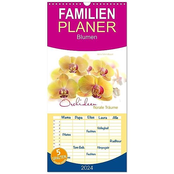 Familienplaner 2024 - Orchideen florale Träume mit 5 Spalten (Wandkalender, 21 x 45 cm) CALVENDO, Heinz Schmidbauer