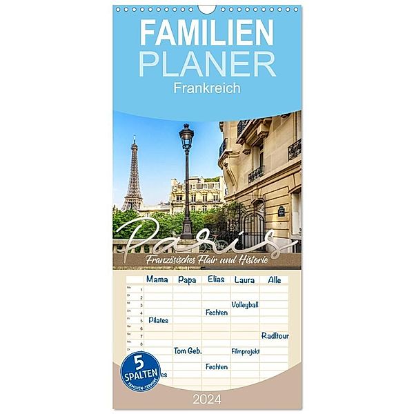 Familienplaner 2024 - PARIS Französisches Flair und Historie mit 5 Spalten (Wandkalender, 21 x 45 cm) CALVENDO, Melanie Viola
