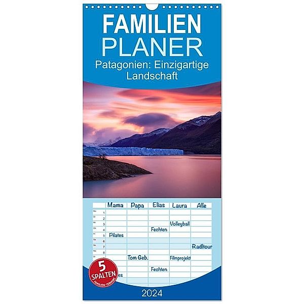 Familienplaner 2024 - Patagonien: Einzigartige Landschaft am Ende der Welt mit 5 Spalten (Wandkalender, 21 x 45 cm) CALVENDO, Gerhard Aust