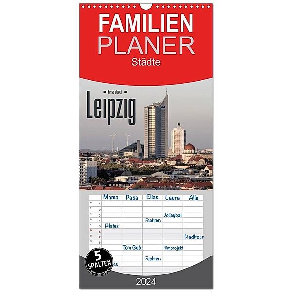 Familienplaner 2024 - Reise durch Leipzig mit 5 Spalten (Wandkalender, 21 x 45 cm) CALVENDO, LianeM