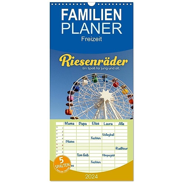 Familienplaner 2024 - Riesenräder - Ein Spass für jung und alt. mit 5 Spalten (Wandkalender, 21 x 45 cm) CALVENDO, SF