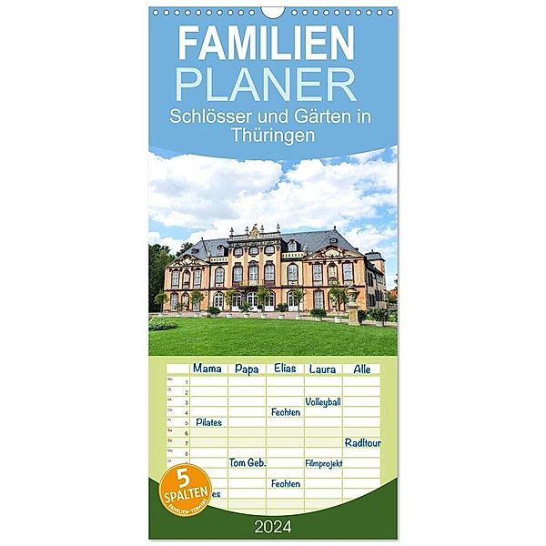 Familienplaner 2024 - Schlösser und Gärten in Thüringen mit 5 Spalten (Wandkalender, 21 x 45 cm) CALVENDO, Gisela Kruse