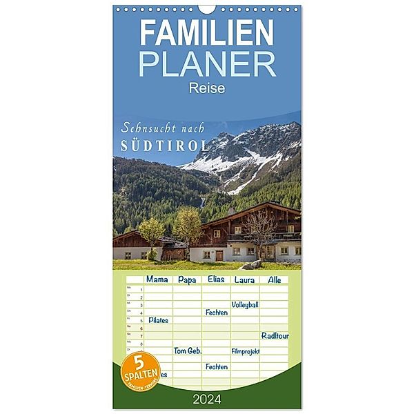 Familienplaner 2024 - Sehnsucht nach Südtirol mit 5 Spalten (Wandkalender, 21 x 45 cm) CALVENDO, Christian Müringer