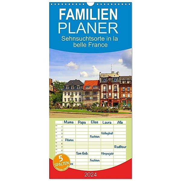 Familienplaner 2024 - Sehnsuchtsorte in la belle France mit 5 Spalten (Wandkalender, 21 x 45 cm) CALVENDO, Sulamay Fillinger