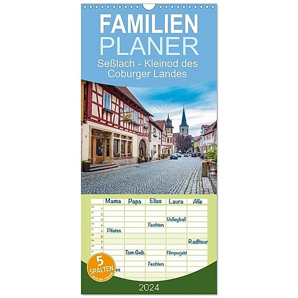 Familienplaner 2024 - Seßlach - Kleinod des Coburger Landes mit 5 Spalten (Wandkalender, 21 x 45 cm) CALVENDO, Val Thoermer