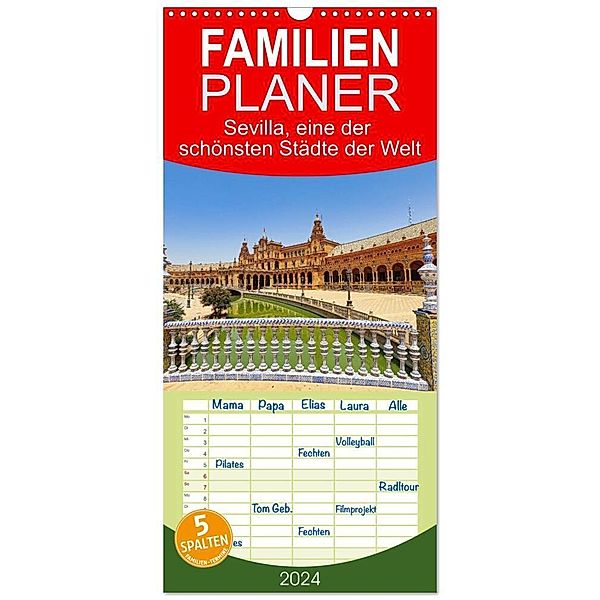 Familienplaner 2024 - Sevilla, eine der schönsten Städte der Welt mit 5 Spalten (Wandkalender, 21 x 45 cm) CALVENDO, Paul Michalzik