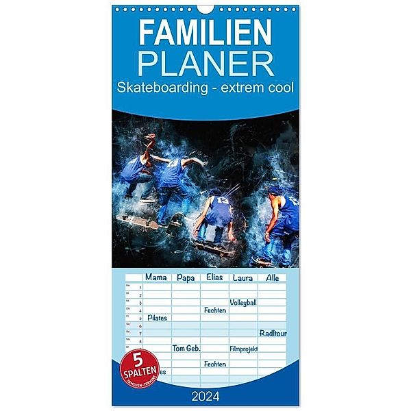 Familienplaner 2024 - Skateboarding - extrem cool mit 5 Spalten (Wandkalender, 21 x 45 cm) CALVENDO, Peter Roder