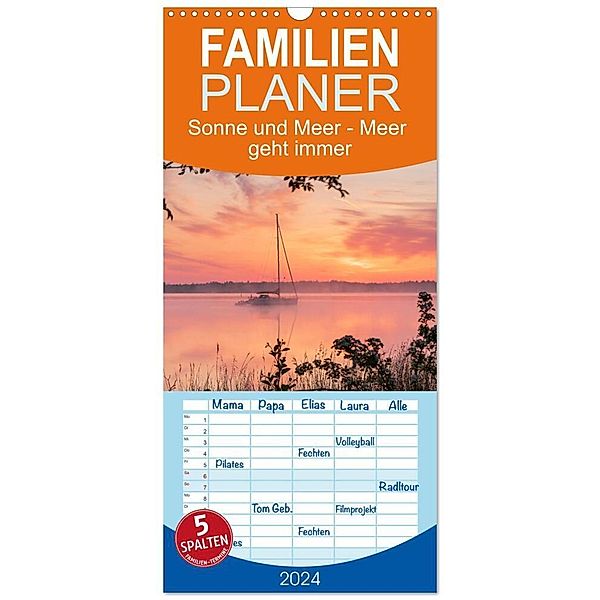 Familienplaner 2024 - Sonne und Meer - Meer geht immer mit 5 Spalten (Wandkalender, 21 x 45 cm) CALVENDO, Dirk Peddinghaus & Christian Hehl