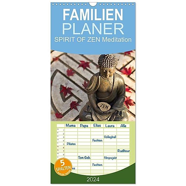 Familienplaner 2024 - SPIRIT OF ZEN Meditation mit 5 Spalten (Wandkalender, 21 x 45 cm) CALVENDO, Markus Wuchenauer pixelrohkost.de