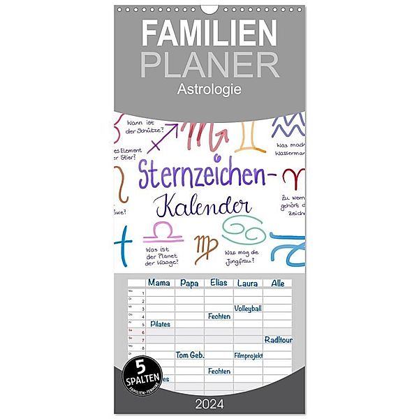 Familienplaner 2024 - Sternzeichen-Kalender mit 5 Spalten (Wandkalender, 21 x 45 cm) CALVENDO, Martje Kleinhans - Kritzelfee