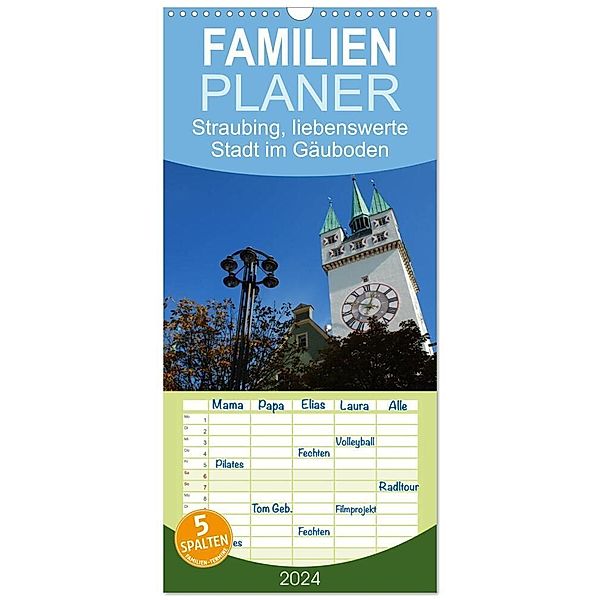 Familienplaner 2024 - Straubing, liebenswerte Stadt im Gäuboden mit 5 Spalten (Wandkalender, 21 x 45 cm) CALVENDO, Karin Stein