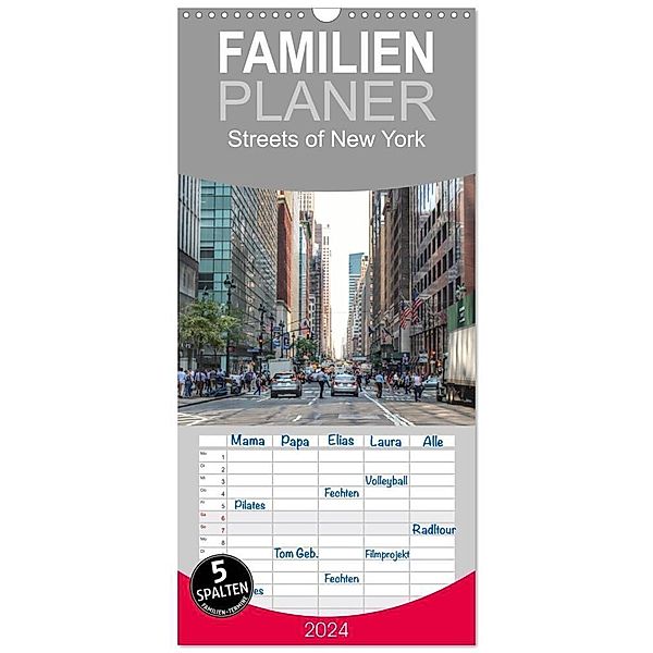 Familienplaner 2024 - Streets of New York - Zu Fuss durch die Metropole der Superlative mit 5 Spalten (Wandkalender, 21 x 45 cm) CALVENDO, Christine Wirges