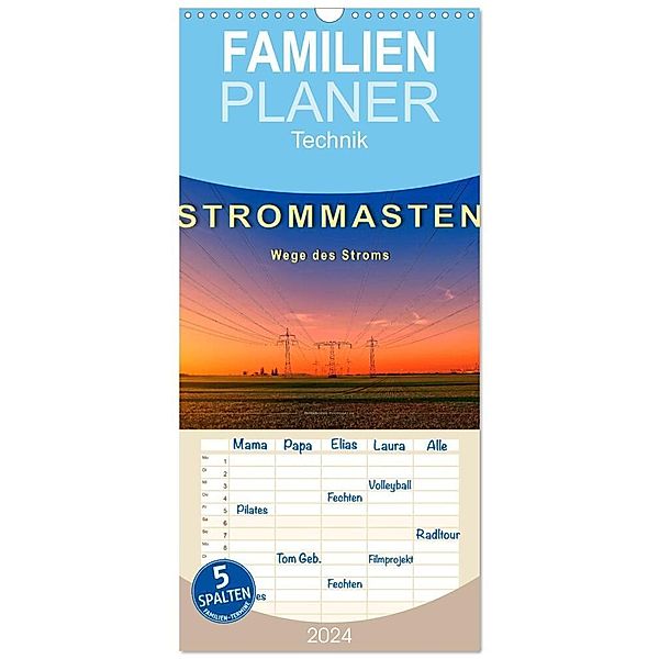 Familienplaner 2024 - Strommasten - Wege des Stroms mit 5 Spalten (Wandkalender, 21 x 45 cm) CALVENDO, Peter Roder