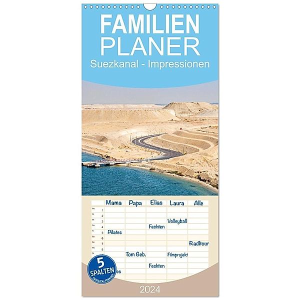 Familienplaner 2024 - Suezkanal - Impressionen mit 5 Spalten (Wandkalender, 21 x 45 cm) CALVENDO, Nina Schwarze