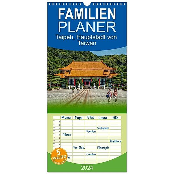 Familienplaner 2024 - Taipeh, Hauptstadt von Taiwan mit 5 Spalten (Wandkalender, 21 x 45 cm) CALVENDO, Dieter Gödecke