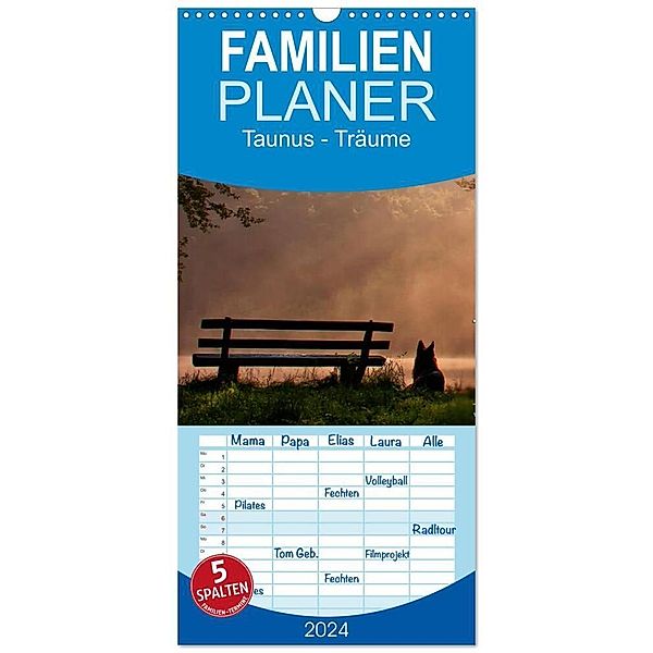 Familienplaner 2024 - Taunus - Träume mit 5 Spalten (Wandkalender, 21 x 45 cm) CALVENDO, Petra Schiller