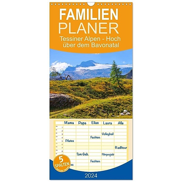 Familienplaner 2024 - Tessiner Alpen - Hoch über dem Bavonatal mit 5 Spalten (Wandkalender, 21 x 45 cm) CALVENDO, LianeM