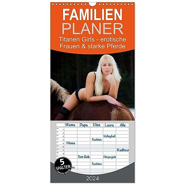 Familienplaner 2024 - Titanen Girls 2024 - erotische Frauen und starke Pferde mit 5 Spalten (Wandkalender, 21 x 45 cm) CALVENDO, MCS