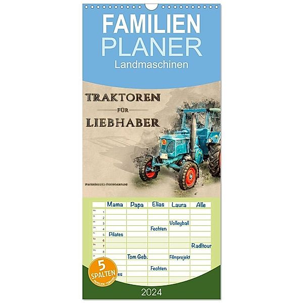 Familienplaner 2024 - Traktoren für Liebhaber mit 5 Spalten (Wandkalender, 21 x 45 cm) CALVENDO, Peter Roder