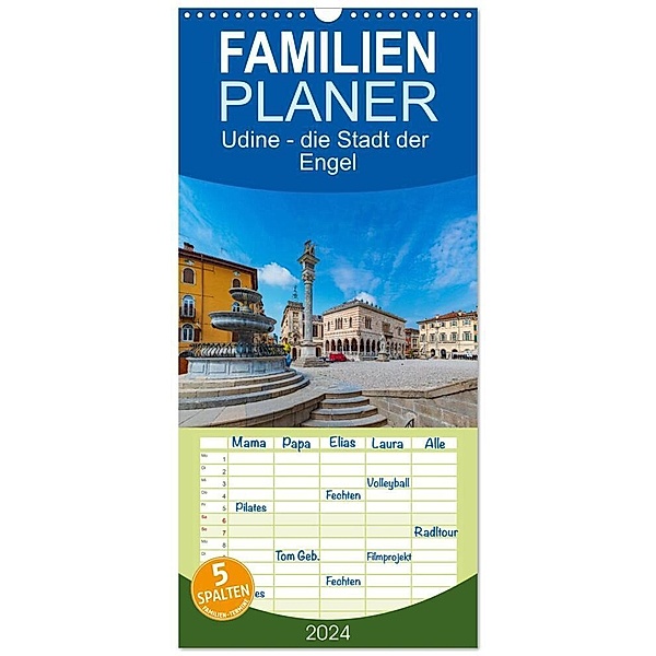 Familienplaner 2024 - Udine - die Stadt der Engel mit 5 Spalten (Wandkalender, 21 x 45 cm) CALVENDO, Val Thoermer