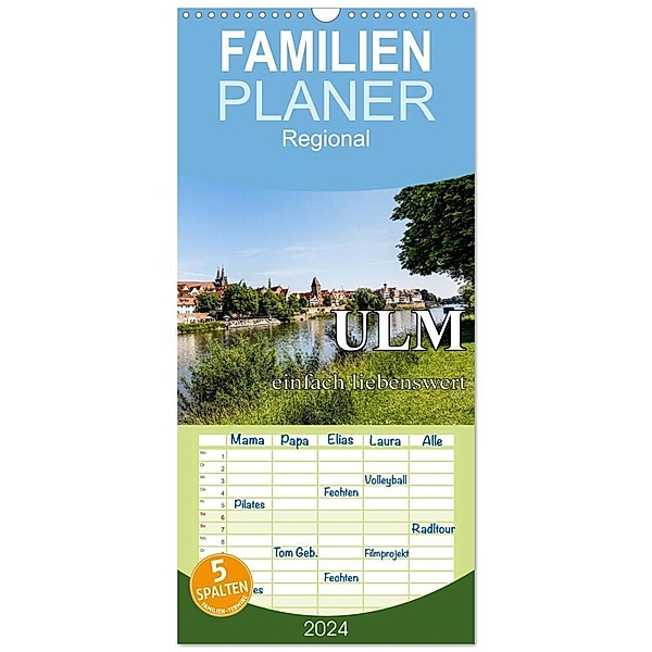 Familienplaner 2024 - Ulm einfach liebenswert mit 5 Spalten (Wandkalender, 21 x 45 cm) CALVENDO, Frank Baumert