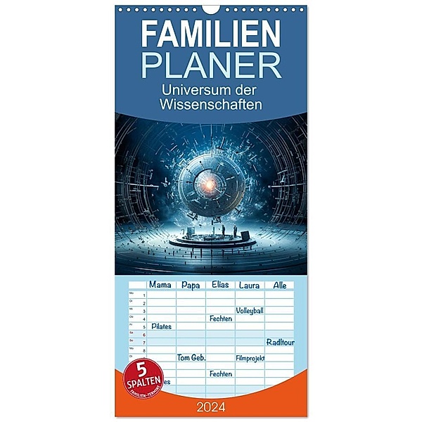 Familienplaner 2024 - Universum der Wissenschaften mit 5 Spalten (Wandkalender, 21 x 45 cm) CALVENDO, Dirk Meutzner