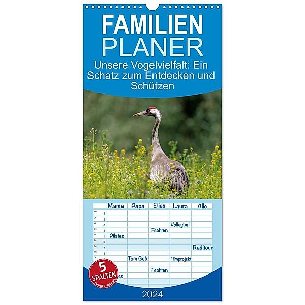 Familienplaner 2024 - Unsere Vogelvielfalt: Ein Schatz zum Entdecken und Schützen mit 5 Spalten (Wandkalender, 21 x 45 cm) CALVENDO, Calvendo, Arne Wünsche