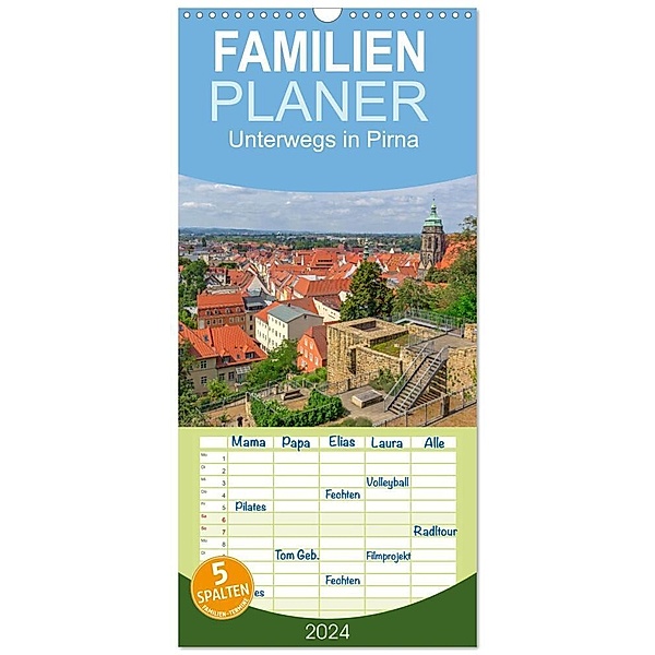 Familienplaner 2024 - Unterwegs in Pirna mit 5 Spalten (Wandkalender, 21 x 45 cm) CALVENDO, Birgit Harriette Seifert