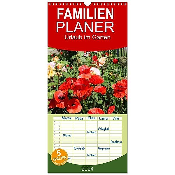 Familienplaner 2024 - Urlaub im Garten mit 5 Spalten (Wandkalender, 21 x 45 cm) CALVENDO, Gisela Kruse