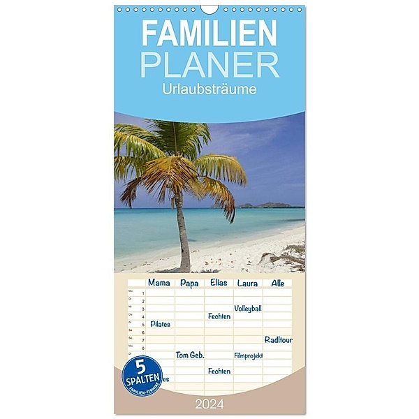 Familienplaner 2024 - Urlaubsträume mit 5 Spalten (Wandkalender, 21 x 45 cm) CALVENDO, Jan Wolf