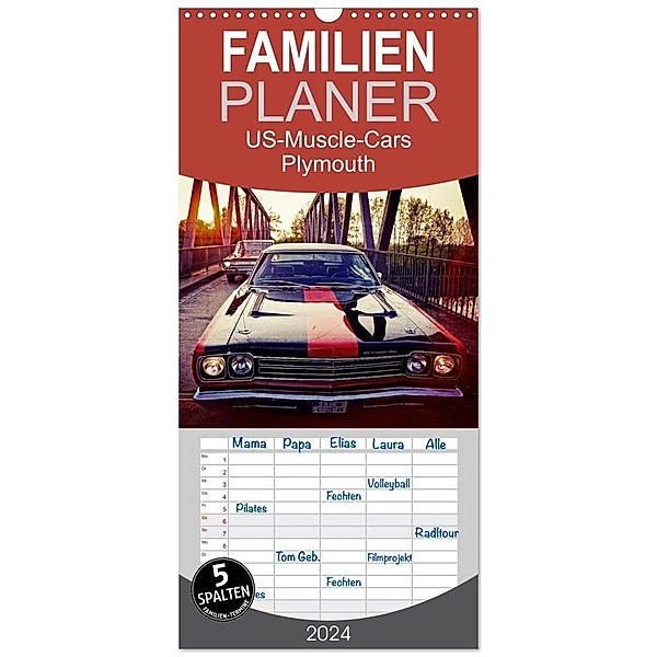 Familienplaner 2024 - US-Muscle-Cars - Plymouth mit 5 Spalten (Wandkalender, 21 x 45 cm) CALVENDO, Reiner Silberstein