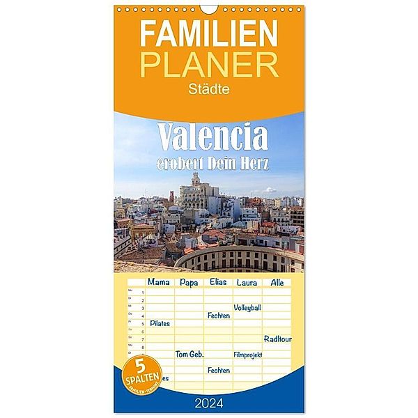 Familienplaner 2024 - Valencia erobert dein Herz mit 5 Spalten (Wandkalender, 21 x 45 cm) CALVENDO, Liselotte Brunner-Klaus