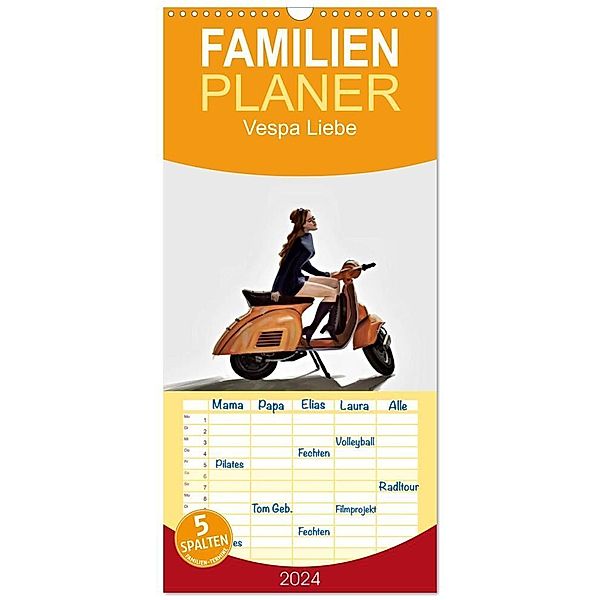 Familienplaner 2024 - Vespa Liebe mit 5 Spalten (Wandkalender, 21 x 45 cm) CALVENDO, (c)2022 by insideportugal