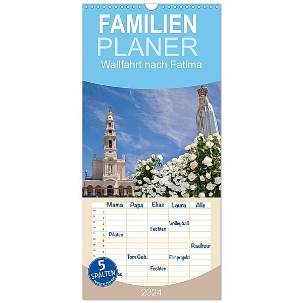 Familienplaner 2024 - Wallfahrt nach Fatima mit 5 Spalten (Wandkalender, 21 x 45 cm) CALVENDO, insideportugal