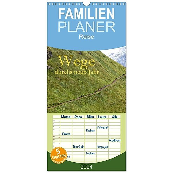 Familienplaner 2024 - Wege durchs neue Jahr mit 5 Spalten (Wandkalender, 21 x 45 cm) CALVENDO, Hans Pfleger