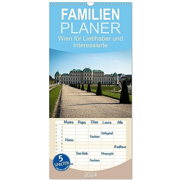 Familienplaner 2024 - Wien für Liebhaber und Interessierte mit 5 Spalten (Wandkalender, 21 x 45 cm) CALVENDO, Marlen Rasche